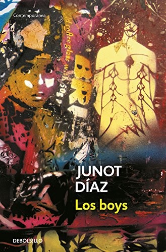 Junot Díaz: Los boys (Paperback, Debolsillo, DEBOLSILLO)