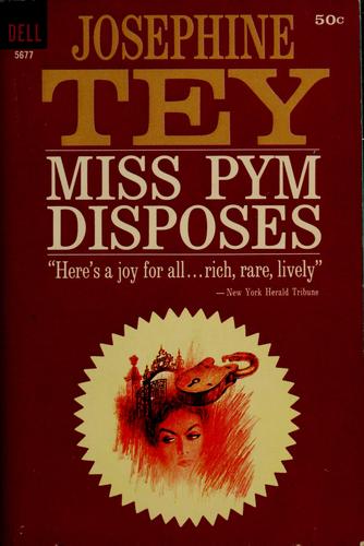 Josephine Tey: Miss Pym disposes (Dell)