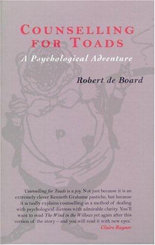 Robert De Board: Counselling for Toads (1998, Routledge)