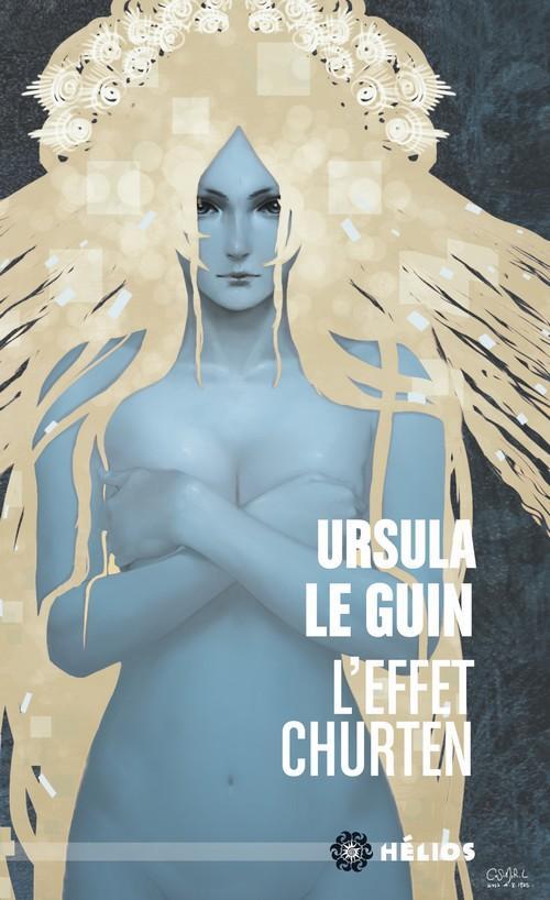 Ursula K. Le Guin: L'effet Churten (French language)
