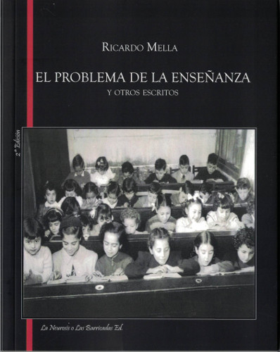 El problema de la enseñanza y otros escritos (Paperback, español language, 2013, La Neurosis o Las Barricadas Ed)