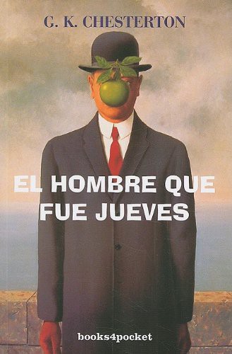 G. K. Chesterton, G. K. Chesterton: El hombre que fue jueves (Paperback, 2008, Books4pocket)