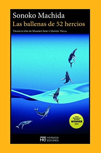 Sonoko Machida, Makiko Sese, Daniel Villa: Las ballenas de 52 hercios (Paperback, Hermida Editores S.L.)