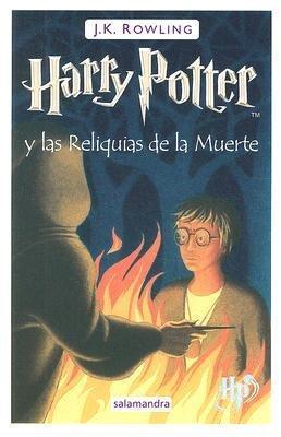 J. K. Rowling: Harry Potter y las Reliquias de la Muerte (Spanish language)
