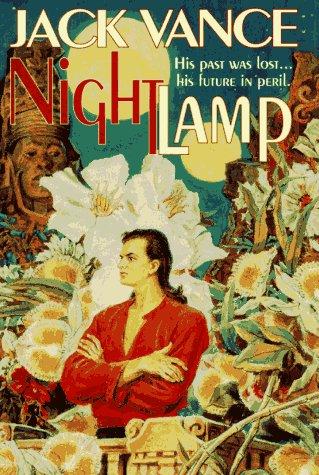 Jack Vance: Night lamp (1996, TOR)