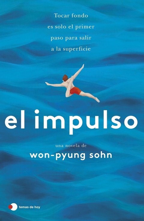 Won-pyung Sohn: El Impulso (Paperback, Español language, 2024, Gran Travesía)