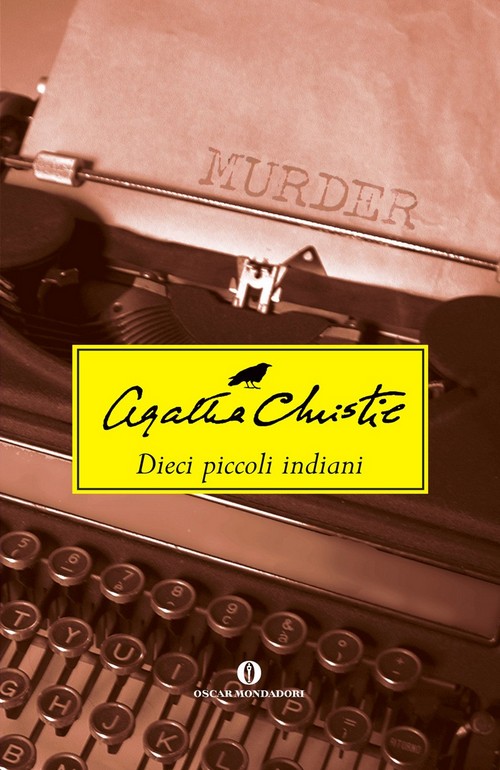 Agatha Christie, AGATHA CHRISTIE: Dieci piccoli indiani (Paperback, italiano language, 1987, Oscar Mondadori)