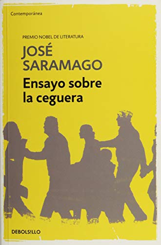 José Saramago: ENSAYO SOBRE LA CEGUERA (Paperback, DEBOLSILLO)