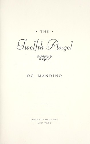 Og Mandino: The twelfth angel (1993, Fawcett Columbine, Fawcett)