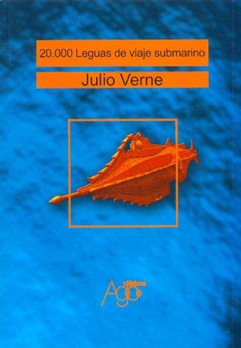 Jules Verne: 20.000 Leguas de Viaje Submarino (Paperback, Spanish language, 2005, Agebe)
