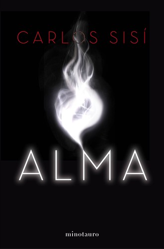 Carlos Sisí: Alma (2016, Minotauro)