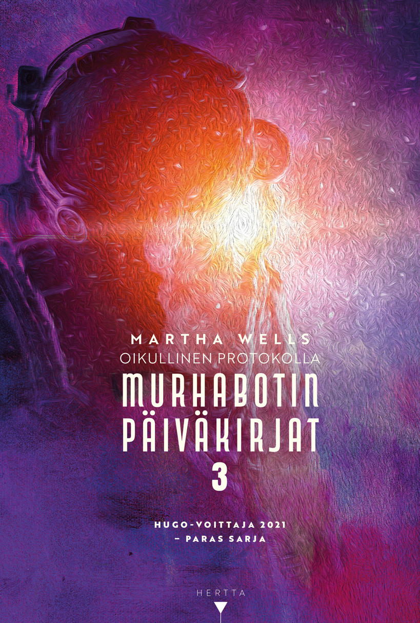 Empty Author: Oikullinen protokolla – Murhabotin päiväkirjat 3