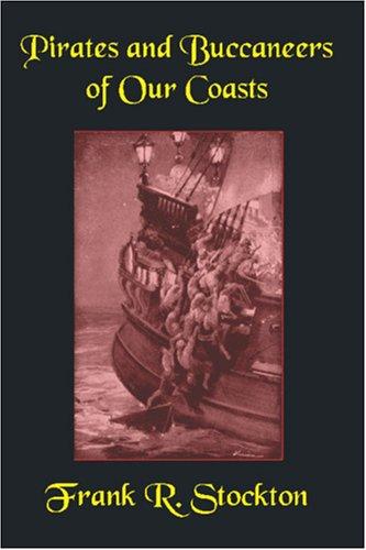 T. H. White: Buccaneers and Pirates of Our Coasts (Paperback, 2005, Wildside Press)