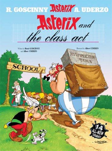 Albert Uderzo: Asterix and the Class Act (Paperback, Orion)