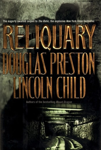 Douglas Preston, Lincoln Child: Reliquary (Hardcover, 1997, Forge)