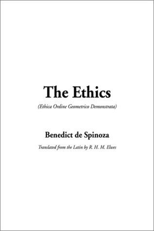 Baruch Spinoza: The Ethics (Hardcover, IndyPublish.com)