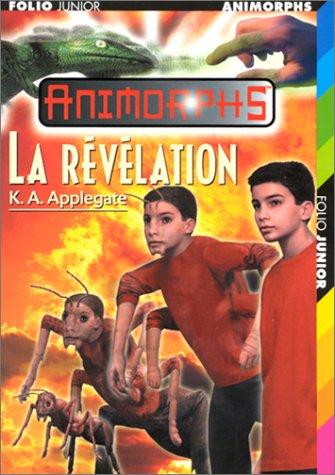 Katherine Applegate, David B. Mattingly: Animorphs (Paperback, 2001, Gallimard Jeunesse)