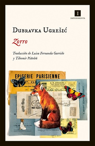 Dubravka Ugrešić: Zorro (Paperback, Spanish language, 2018, Impedimenta)