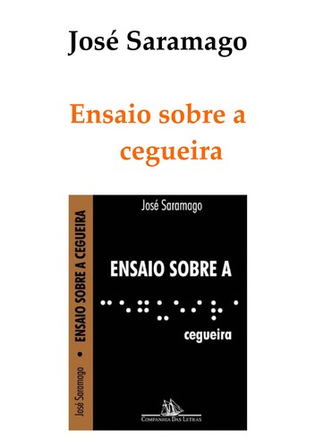 Jonathan Davis, José Saramago: Ensaio Sobre a Cegueira (Paperback, Portuguese language, 2000, Companhia das Letras)