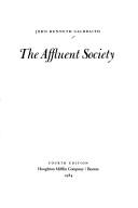 John Kenneth Galbraith: The affluent society (1984, Houghton Mifflin)