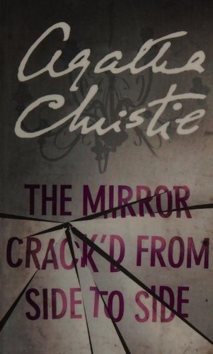 Agatha Christie: The Mirror Crack'd from Side to Side (2016, HarperCollins Publishers, HarperCollins)