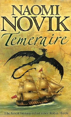 Naomi Novik: Temeraire (Paperback, 2006, Harper Voyager)