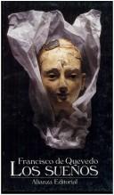 Francisco de Quevedo: Los sueños (Spanish language, 1983, Alianza)