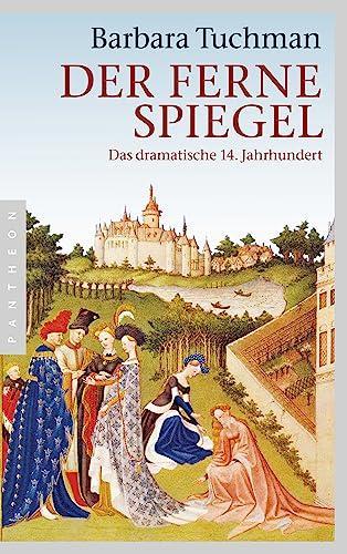 Barbara W. Tuchman: Der ferne Spiegel (German language, 1978)