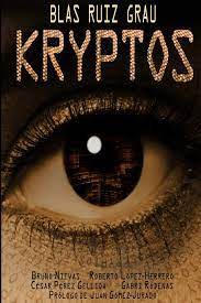 Blas Ruiz Grau:  Kriptos  (2015, Amazon)