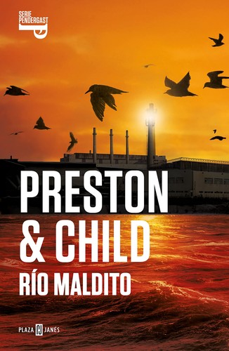 Douglas Preston, Lincoln Child: Río maldito (2022, Plaza Janés)