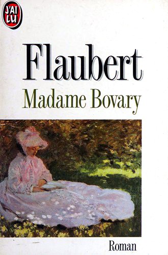 Gustave Flaubert: Madame Bovary (French language, 1990, J'ai Lu)