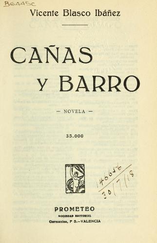 Vicente Blasco Ibáñez: Cañas y Barro (Spanish language, 1916, Prometeo)