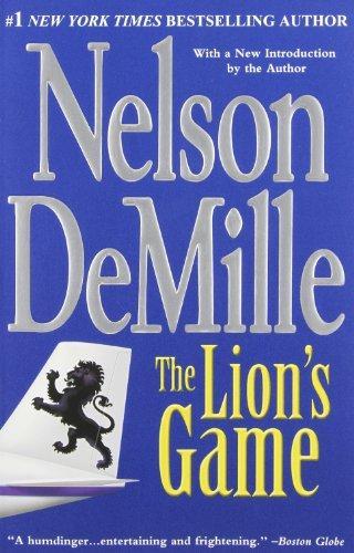 Nelson DeMille: The Lion's Game (John Corey, #2) (2002, Grand Central Publishing)