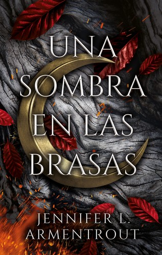 Jennifer L. Armentrout, Guiomar Manso de Zuñiga Spottorno: Una sombra en las brasas (Paperback, Puck)