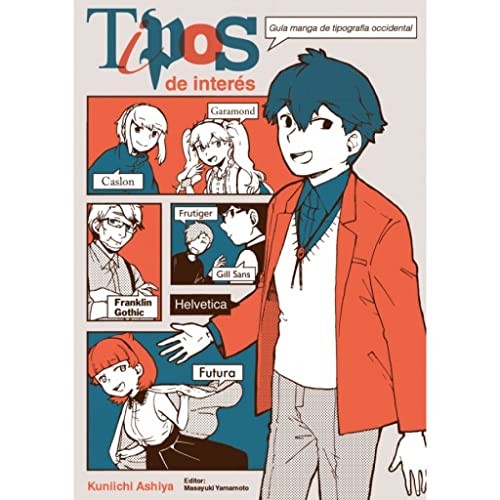 Kuniichi Ashiya, Guillermo Torres Moreno, Masayuki Yamamoto: Tipos de interés (2022, Fandogamia Editorial, C.B.)