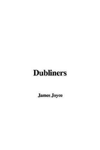 Richard Ellmann: Dubliners (Paperback, 2007, IndyPublish)