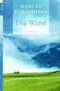 Marlen Haushofer: Die Wand. (Hardcover, German language, Claassen Verlag)