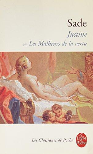 Marquis de Sade: Justine Ou Les Malheurs De La Vertu (French language)