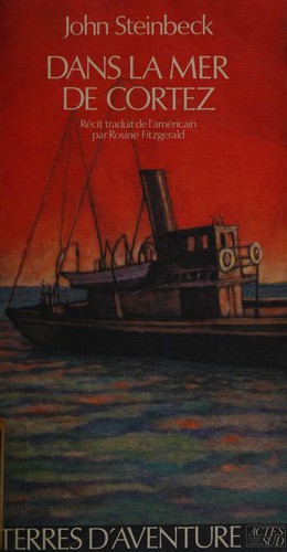 John Steinbeck: Dans la mer de Cortez (Paperback, Actes Sud)