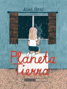 Aisha Franz: Planeta Tierra (2014, La cúpula)