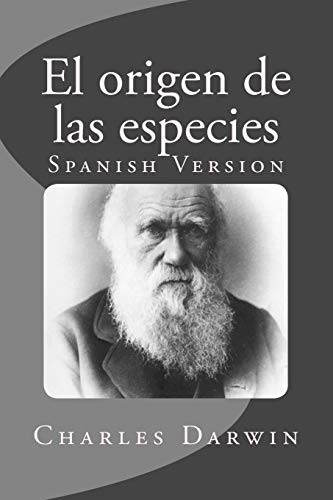 Angel Sanchez, Charles Darwin: El origen de las especies (Paperback, 2016, Createspace Independent Publishing Platform, CreateSpace Independent Publishing Platform)