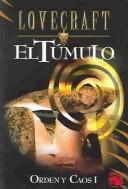 H. P. Lovecraft: Orden Y Caos I : El Tumulo / Stories (Paperback, Spanish language, 2003, Edaf S.A.)