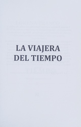 Lorena Franco: La Viajera Del Tiempo (2016, CreateSpace Independent Publishing Platform)