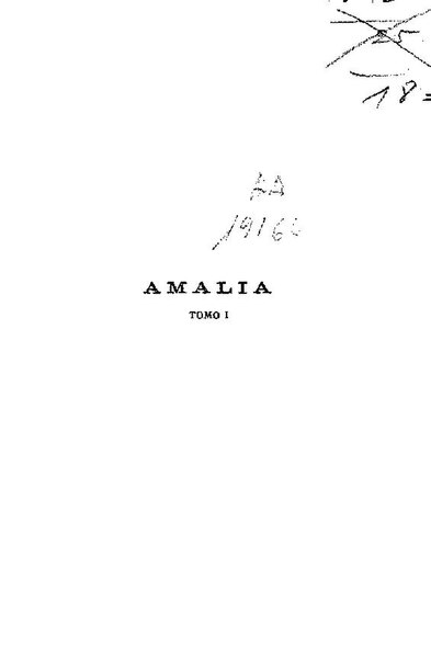 José Mármol: Amalia (Español language, Biblioteca de La Nación)