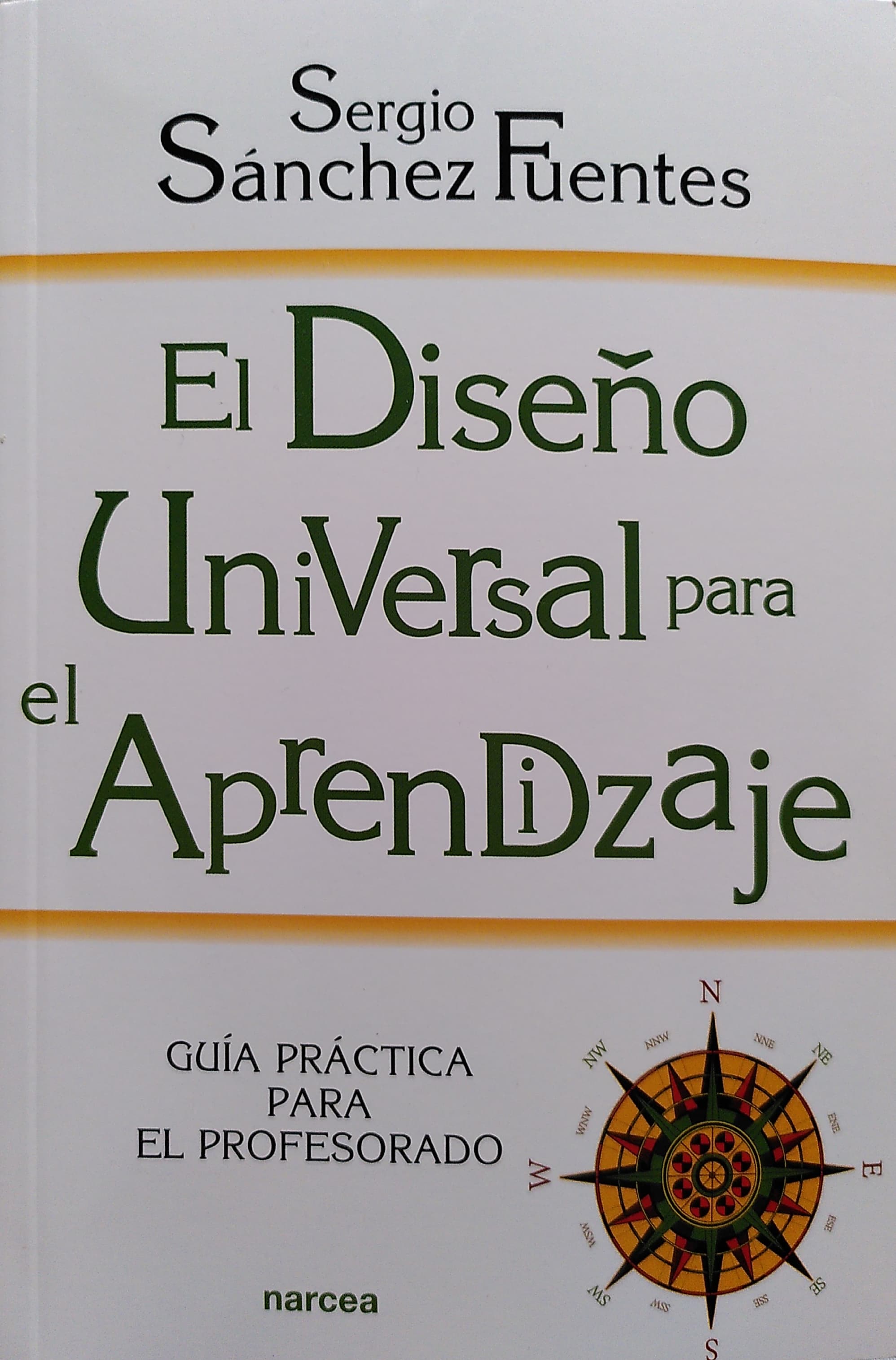 El Diseño Universal para el Aprendizaje (Paperback, Castellano language, Narcea)