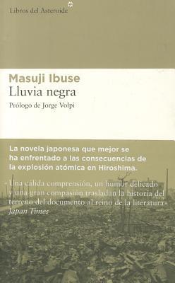 Masuji Ibuse: Lluvia negra (Spanish language, 2007, Libros del Asteroide)