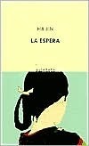 Ha Jin: La espera (Paperback, Spanish language, 2003, Planeta Pub Corp)