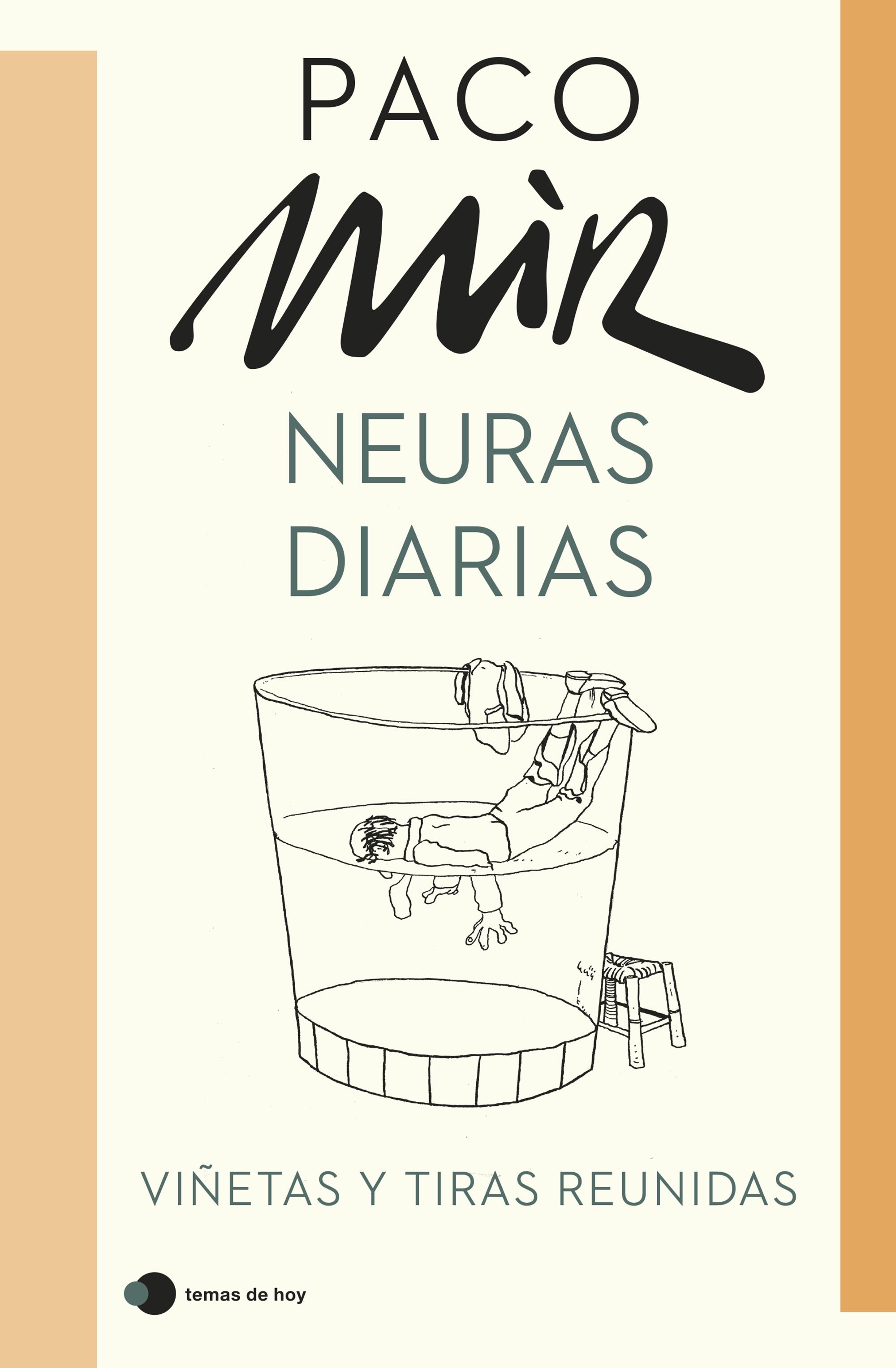 Paco Mir: Neuras diarias (EBook, Ediciones Temas de Hoy)