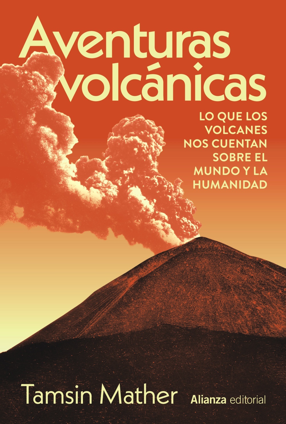 Tamsin A. Mather: Aventuras volcánicas (Paperback, Castellano language, 2025, Alianza)