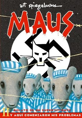Art Spiegelman: Maus II (Spanish language, 2022, Penguin Random House Grupo Editorial)